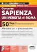 Concorso Sapienza Università di Roma 50 posti Area Amministrativa (Cat. C). Manuale per la preparazione. Con espansioni online. Con software di simulazione. Con vvideolezioni di logica