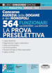 Concorso agenzia dogane e monopoli 564 funzionari cod. ADM/FAMM-ADM/COM. La prova preselettiva. Manuale per la prova preselettiva. Con software di simulazione