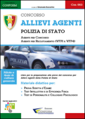 Concorso allievi agenti polizia di Stato. Manuale per la preparazione alle selezioni. 3.