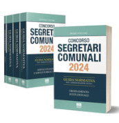 Concorso segretari comunali 2024. Guida normativa per l amministrazione locale