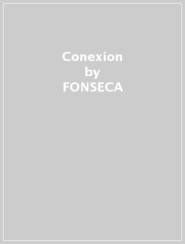 Conexion - FONSECA