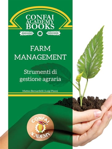 Confai Books v3   Farm Management: strumenti di gestione agraria - Luigi Pisoni - Matteo Bernardelli