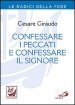 Confessare i peccati e confessare il Signore