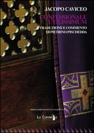 Confessionale utilissimum - Jacopo Caviceo