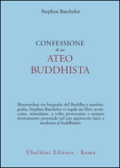 Confessione di un ateo buddhista