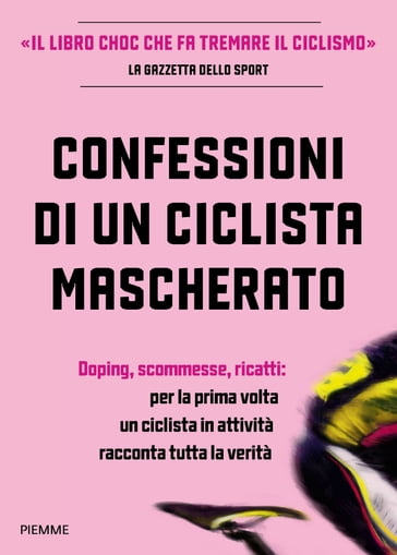 Confessioni di un ciclista mascherato - Anonimo - Antoine Vayer