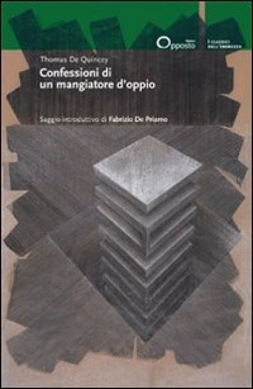 Confessioni di un mangiatore d'oppio - Thomas De Quincey