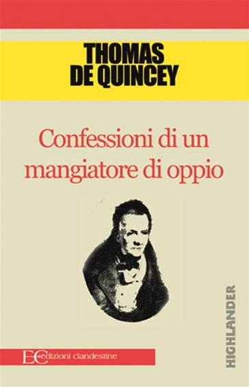 Confessioni di un mangiatore di oppio - Thomas De Quincey