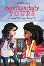 Confidentially Yours #2: Vanessa s Fashion Face-Off