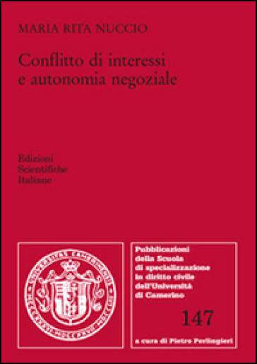 Conflitto di interessi e autonomia negoziale - Maria Rita Nuccio