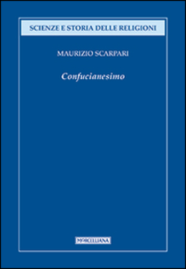 Confucianesimo - Maurizio Scarpari