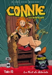 Connie, la barbare (1) : La nuit du Gloriole