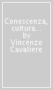 Conoscenza, cultura organizzativa e comportamenti innovativi delle risorse umane