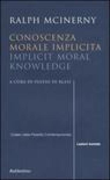 Conoscenza morale implicita-Implicit moral knowledge - Ralph M. McInerny