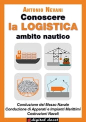 Conoscere la LOGISTICA - Ambito Nautico