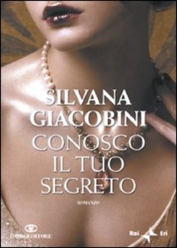 Conosco il tuo segreto - Silvana Giacobini
