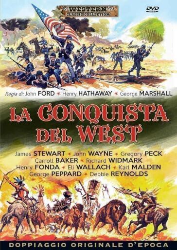 Conquista Del West (La) - John Ford - Henry Hathaway - George Marshall - Richard Thorpe