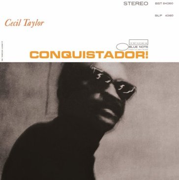 Conquistador! - Cecil Taylor