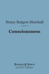 Consciousness (Barnes & Noble Digital Library)