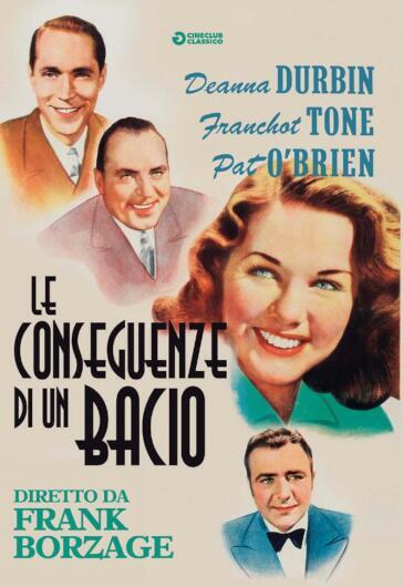 Conseguenze Di Un Bacio (Le) - Frank Borzage