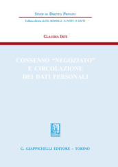 Consenso «negoziato» e circolazione dei dati personali