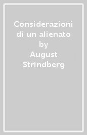 Considerazioni di un alienato