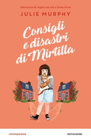 Consigli e disastri di Mirtilla - Julie Murphy