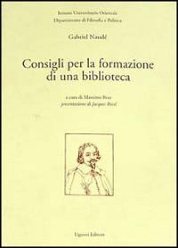 Consigli per la formazione di una biblioteca - Gabriel Naudé