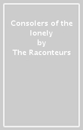 Consolers of the lonely