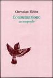 Consumazione. Un temporale