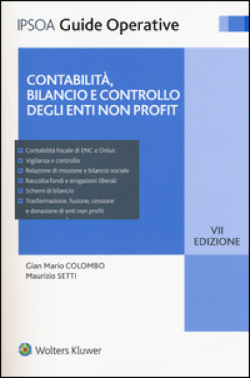 Contabilità, bilancio e controllo degli enti non profit. Con e-book - Gian Mario Colombo - Maurizio Setti