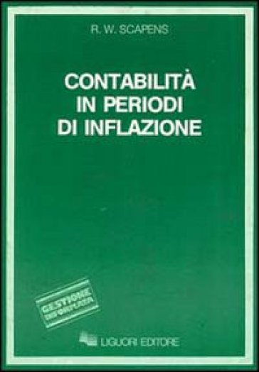 Contabilità in periodi di inflazione - Robert W. Scapens