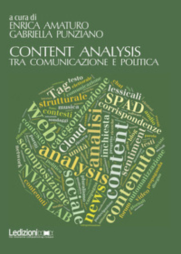 Content analysis. Tra comunicazione e politica - Enrica Amaturo - Gabriella Punziano