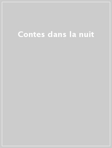 Contes dans la nuit