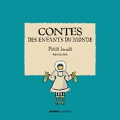 Contes des enfants du monde - Petit Inuit