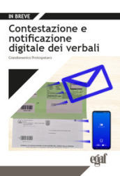 Contestazione e notificazione digitale dei verbali