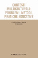 Contesti multiculturali: problemi, metodi, pratiche educative