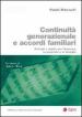 Continuità generazionale e accordi familiari. Principi e regole per l impresa, la proprietà e la famiglia