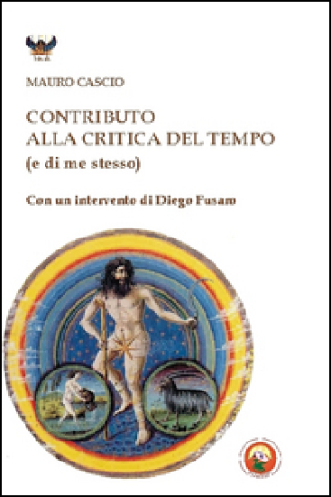 Contributo alla critica del tempo (e di me stesso) - Mauro Cascio