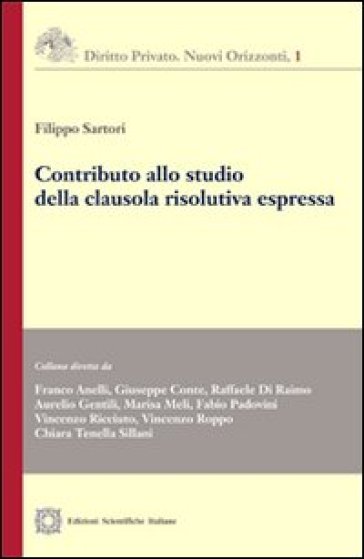 Contributo allo studio della clausola risolutiva espressa - Filippo Sartori
