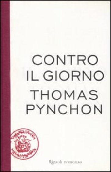 Contro il giorno - Thomas Pynchon