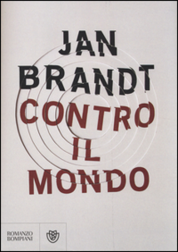 Contro il mondo - Jan Brandt