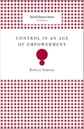 Control in an Age of Empowerment