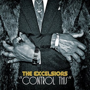 Control this - THE EXCELSIORS