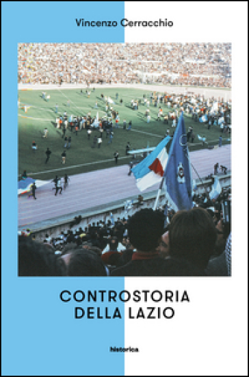 Controstoria della Lazio - Vincenzo Cerracchio