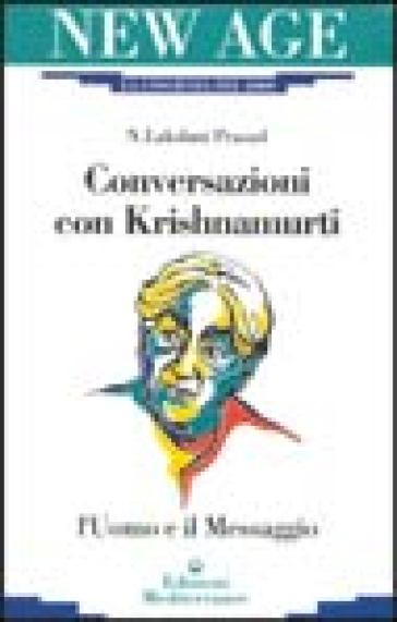 Conversazioni con Krishnamurti - N. Lakshmi Prasad