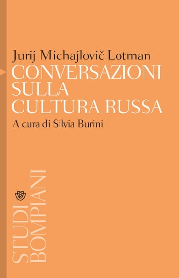 Conversazioni sulla cultura russa - Jurij Lotman