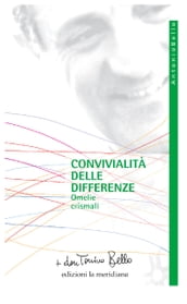 Convivialità delle differenze. Omelie crismali