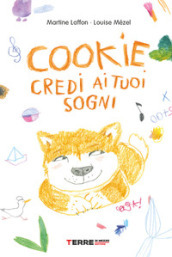 Cookie, credi ai tuoi sogni