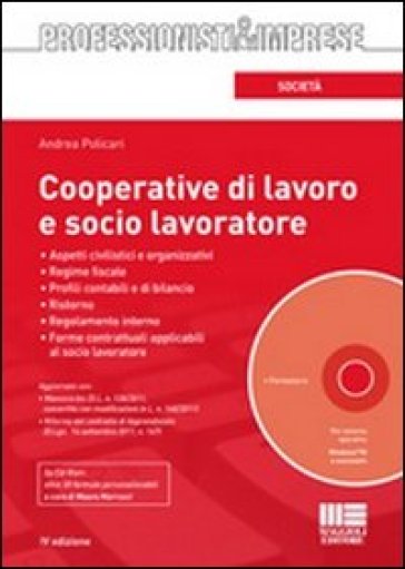 Cooperative di lavoro e socio lavoratore. Con CD-ROM - Andrea Policari